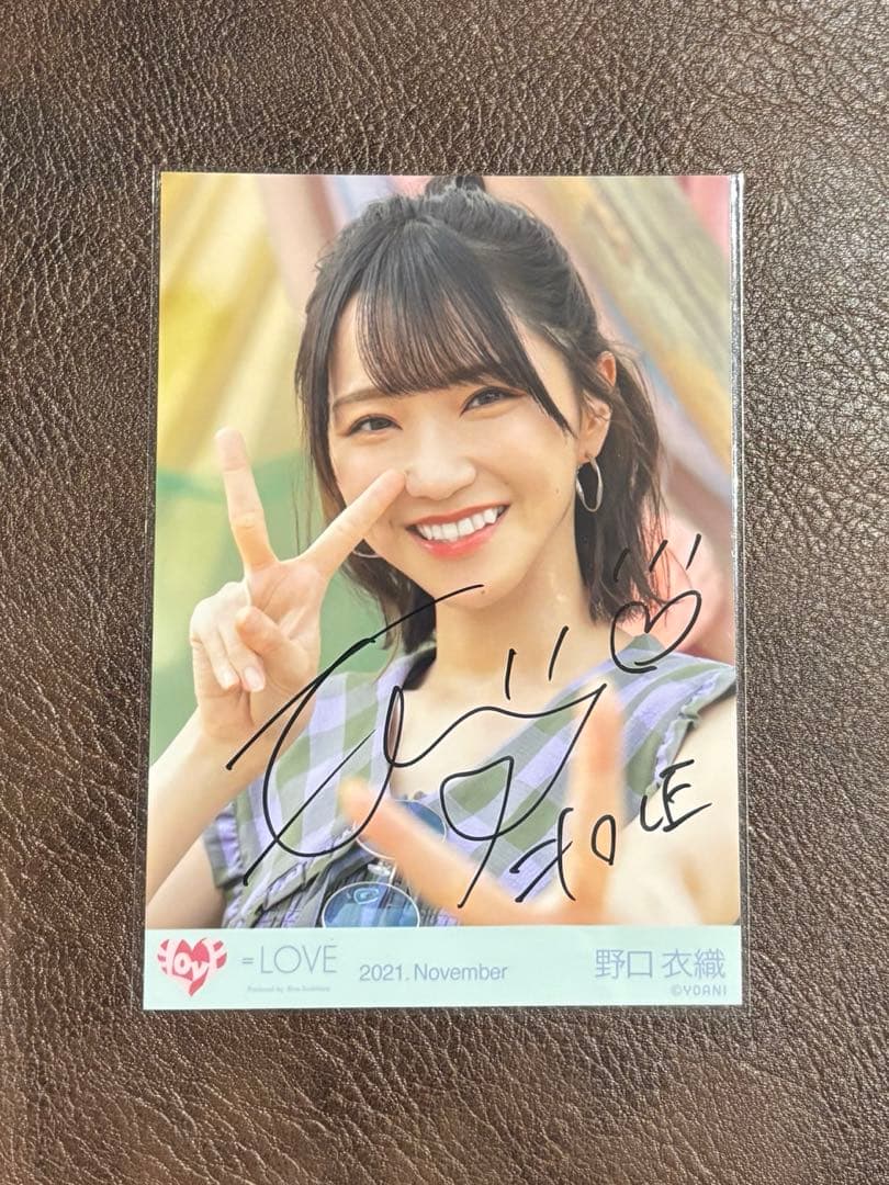 ＝LOVE イコラブ 野口衣織 直筆　ズッ友案件